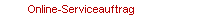 Online-Serviceauftrag