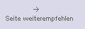 Seite weiterempfehlen